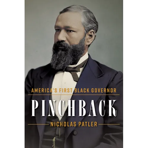 Pinchback: America's First Black Governor - Paperback