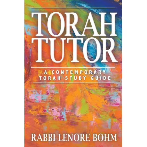 Torah Tutor: A Contemporary Torah Study Guide - Paperback
