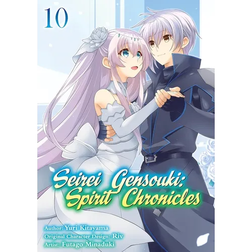 Seirei Gensouki: Spirit Chronicles (Manga): Volume 10 - Paperback