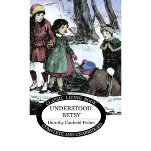 Understood Betsy - Hardcover