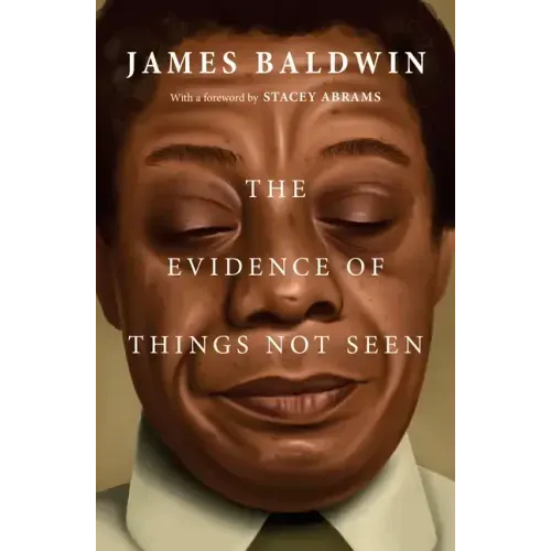 The Evidence of Things Not Seen - Paperback