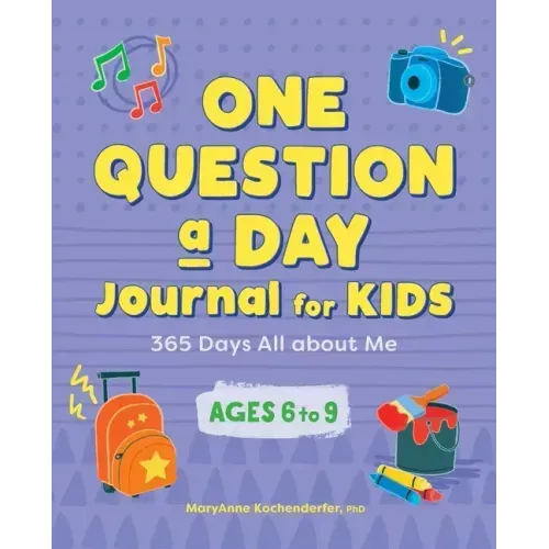 One Question a Day Journal for Kids: 365 Days All about Me - Paperback