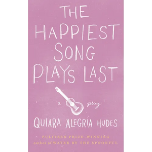The Happiest Song Plays Last - Paperback
