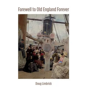 Farewell to Old England Forever - Paperback