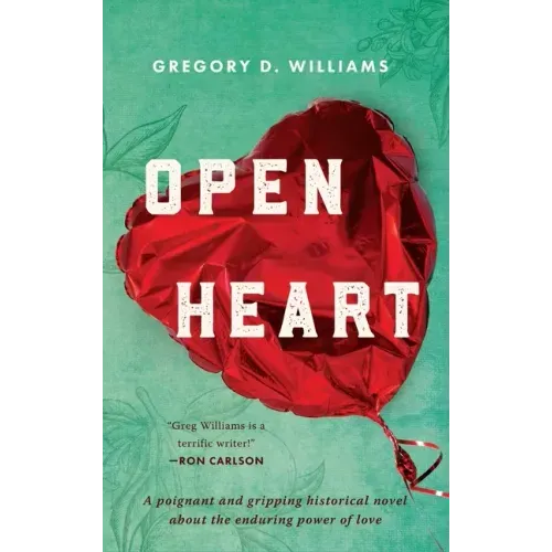 Open Heart: A poignant and gripping historical novel about the enduring power of love - Hardcover