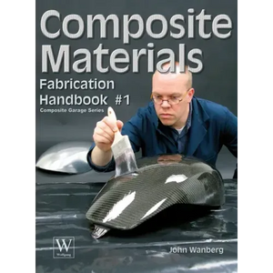 Composite Materials: Fabrication Handbook #1 - Hardcover