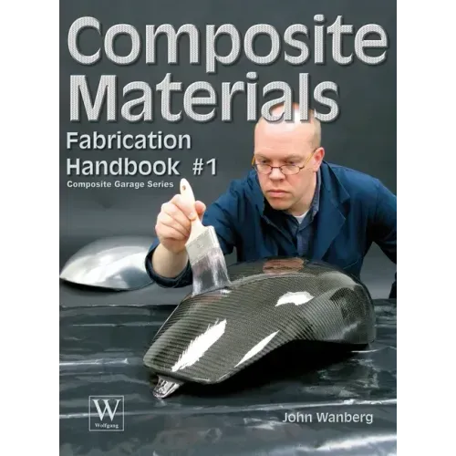 Composite Materials: Fabrication Handbook #1 - Hardcover