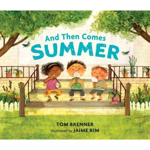 And Then Comes Summer - Hardcover