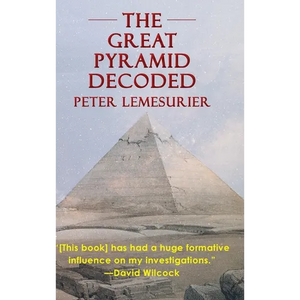 The Great Pyramid Decoded by Peter Lemesurier (1996) - Hardcover