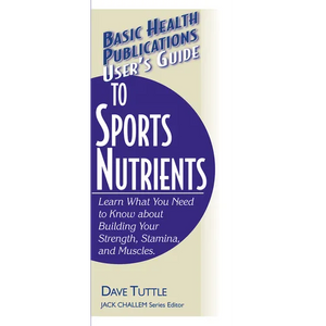 User's Guide to Sports Nutrients - Paperback