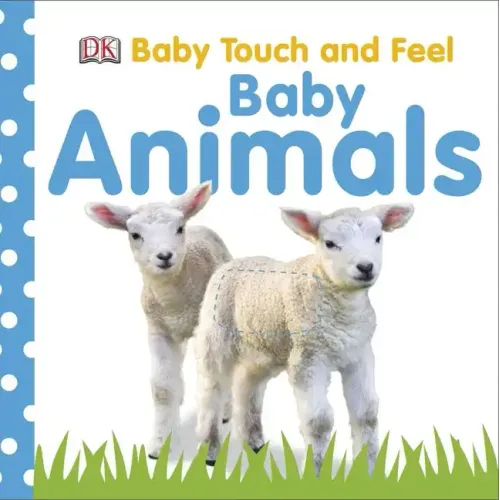 Baby Touch and Feel: Baby Animals - Board Book