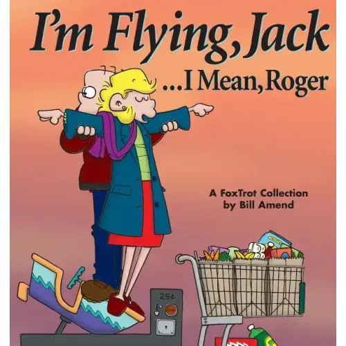 I'm Flying, Jack...I Mean, Roger - Paperback