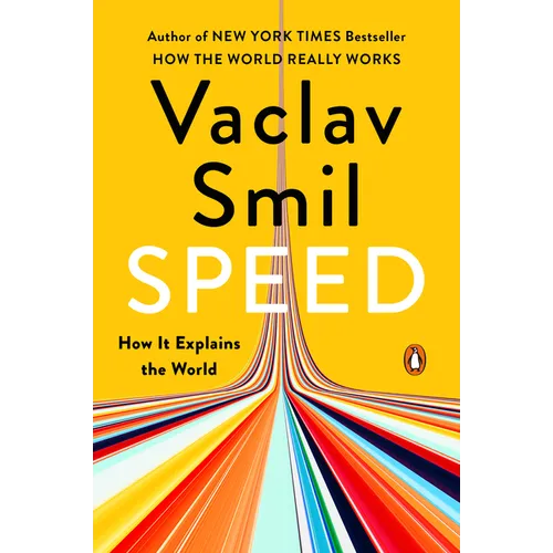 Speed: How It Explains the World - Paperback