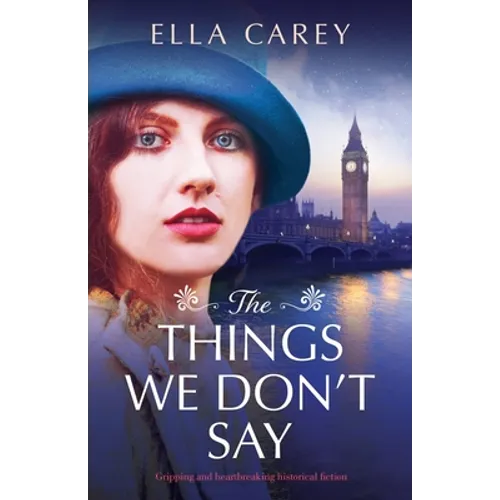 The Things We Don't Say - Paperback
