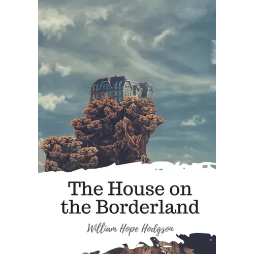 The House on the Borderland - Paperback