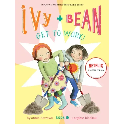 Ivy and Bean Get to Work! (Book 12) - Paperback