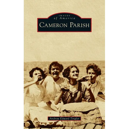 Cameron Parish - Hardcover