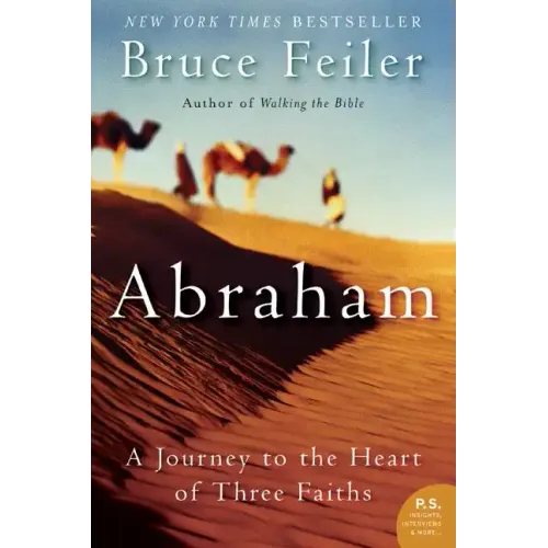 Abraham: A Journey to the Heart of Three Faiths - Paperback