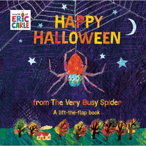 Happy Halloween from the Very Busy Spider: A Lift-The-Flap Book - Board Book