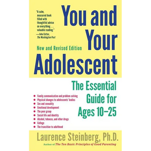 You and Your Adolescent: The Essential Guide for Ages 10-25 - Paperback