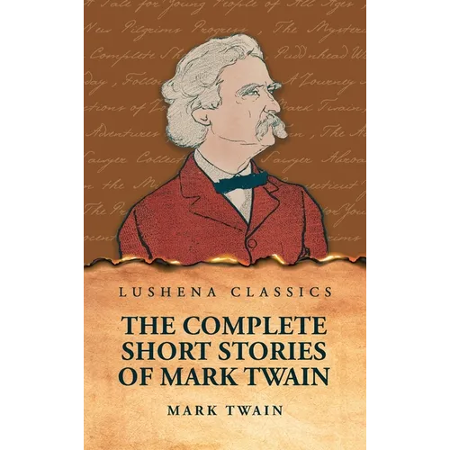 The Complete Short Stories Of Mark Twain - Hardcover