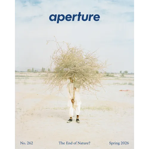The End of Nature?: Aperture No. 262 - Paperback