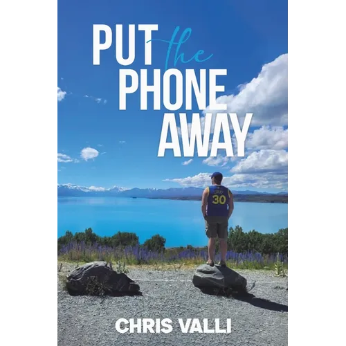 Put the Phone Away - Paperback