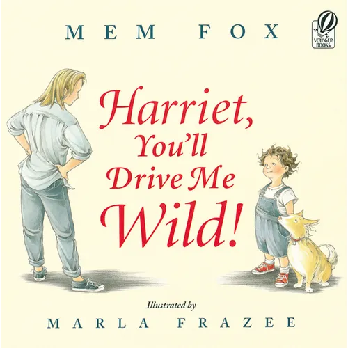 Harriet, You'll Drive Me Wild! - Paperback