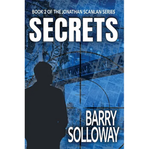 Secrets: Book 2 of the Jonathan Scanlan Series - Paperback