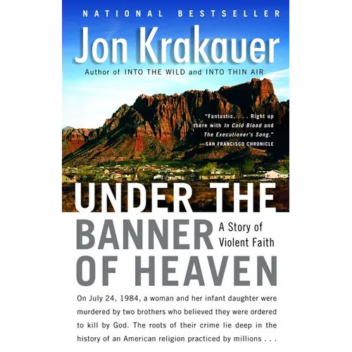 Under the Banner of Heaven: A Story of Violent Faith - Paperback