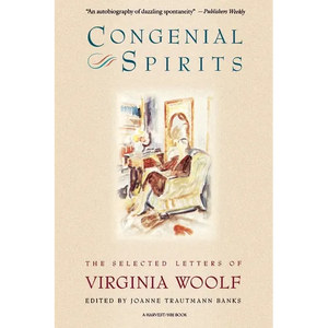 Congenial Spirits: The Selected Letters of Virginia Woolf - Paperback