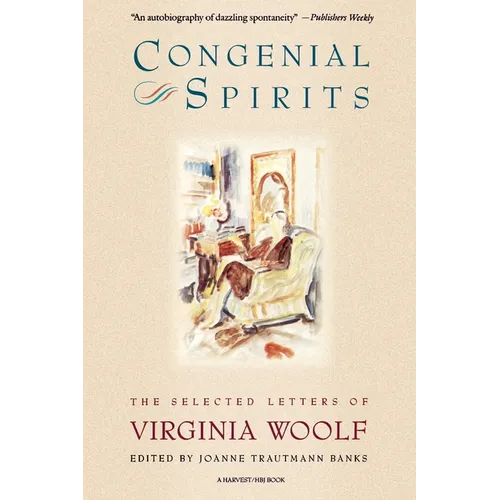 Congenial Spirits: The Selected Letters of Virginia Woolf - Paperback