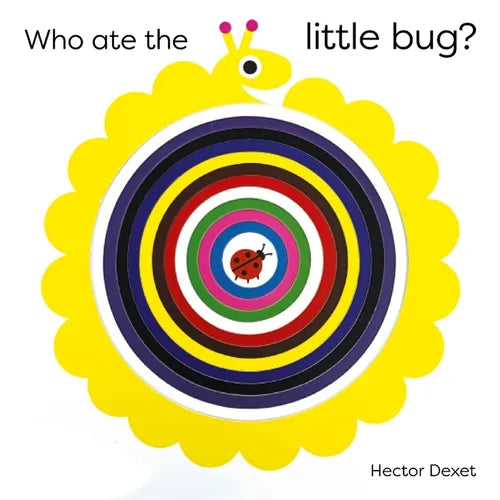 Who Ate the Little Bug? - Board Book
