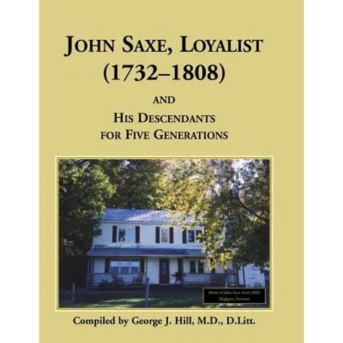 John Saxe, Loyalist - Paperback