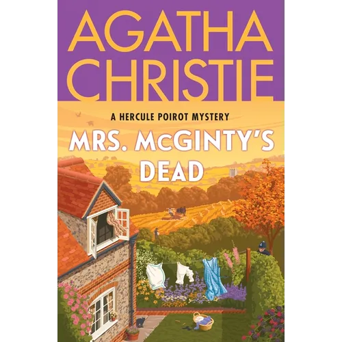 Mrs. McGinty's Dead: A Hercule Poirot Mystery: The Official Authorized Edition - Paperback