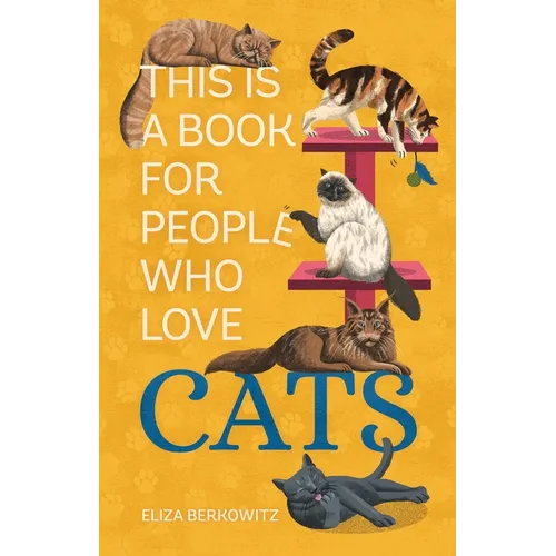 This Is a Book for People Who Love Cats - Hardcover