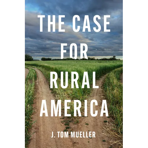 The Case for Rural America - Paperback
