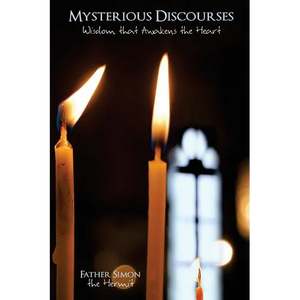 Mysterious Discourses: Wisdom that Awakens the Heart - Paperback