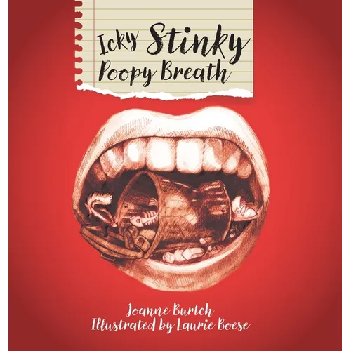 Icky Stinky Poopy Breath - Hardcover