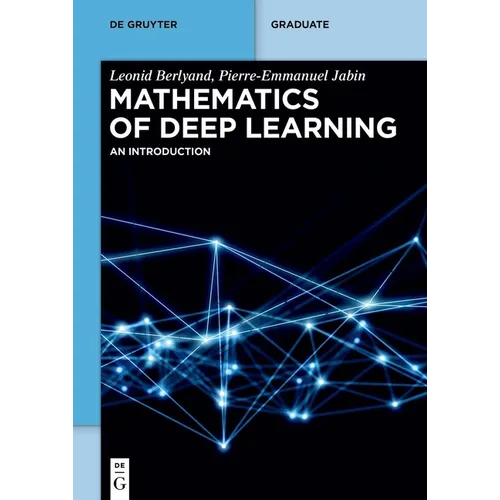 Mathematics of Deep Learning: An Introduction - Paperback