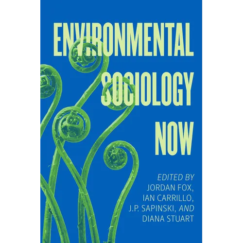 Environmental Sociology Now - Hardcover