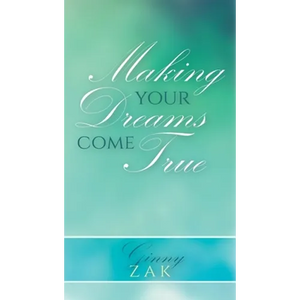 Making Your Dreams Come True - Paperback