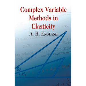 Complex Variable Methods in Elasticity - Paperback