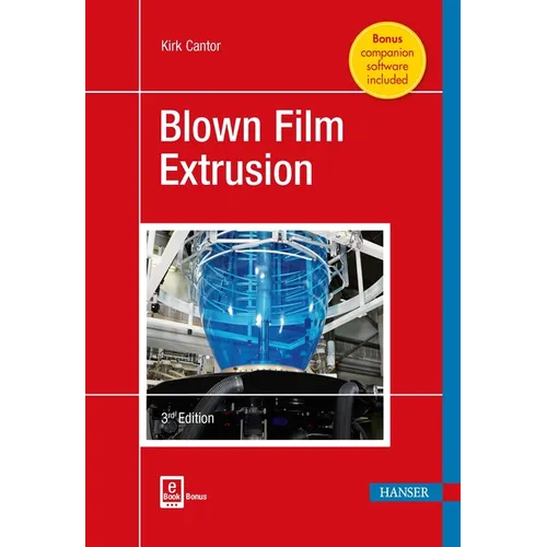 Blown Film Extrusion - Hardcover