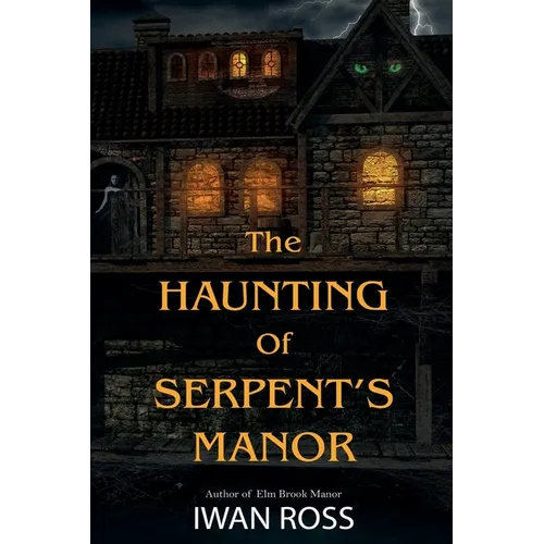 The Haunting of Serpent's Manor - Paperback