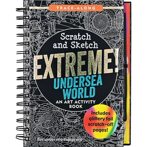 Scratch & Sketch Extreme Undersea World (Trace Along): An Art Activity Book - Spiral