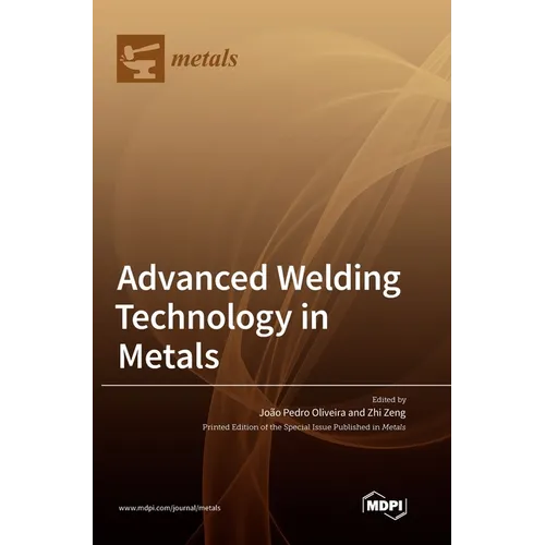 Advanced Welding Technology in Metals - Hardcover