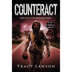 Counteract: A YA Dystopian Thriller - Paperback