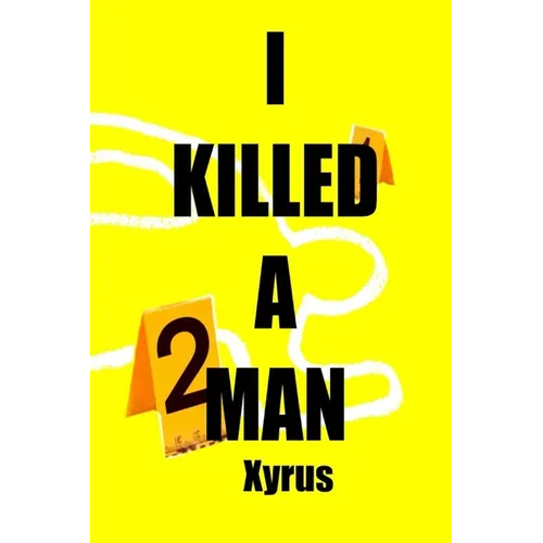 I Killed A Man: Handle with Care - Paperback