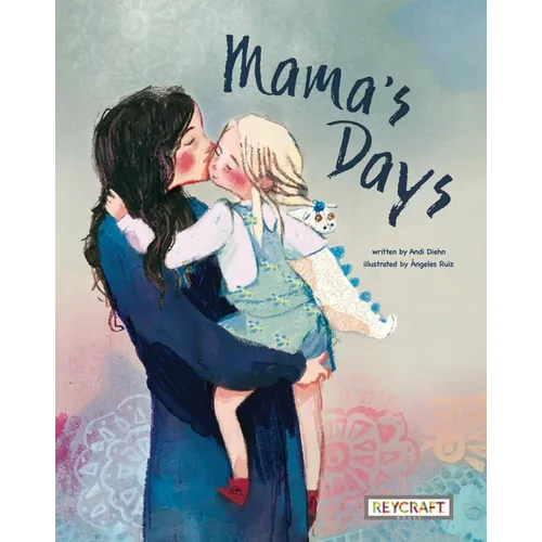 Mama's Days - Hardcover